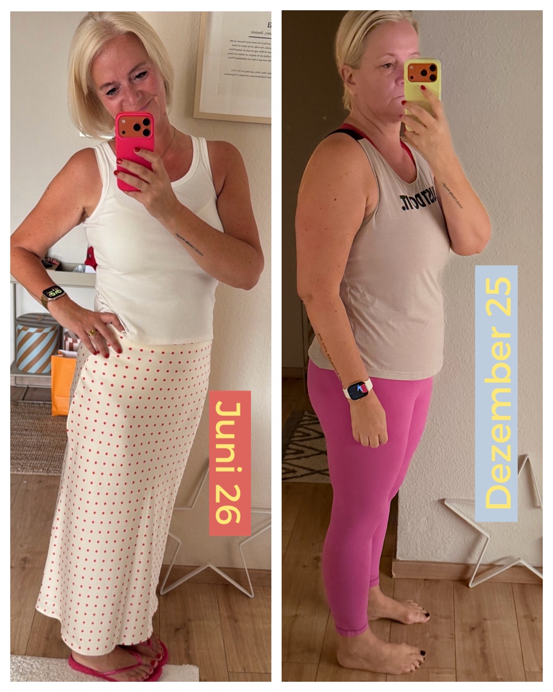 Zwei eigene Spiegelfotos nebeneinander, beschriftet mit Juni 26 und Dezember 25: links im weißen Top und langem Punkterock, rechts im hellen Top und pinker Leggings.